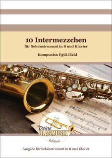10 Intermezzchen fr Soloinstrument in B und Klavier - hier klicken