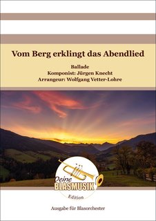 Vom Berg erklingt das Abendlied - hier klicken