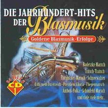 Jahrhundert-Hits der Blasmusik, Die - hier klicken