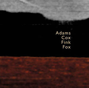 Adams/Cox/Fink/Fox - hier klicken Adams/Cox/Fink/Fox - hier klicken