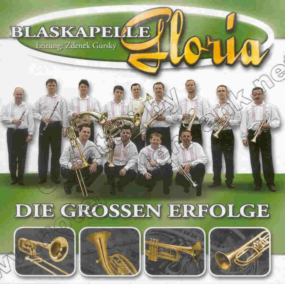 Blaskapelle Gloria: Die Grossen Erfolge - hier klicken