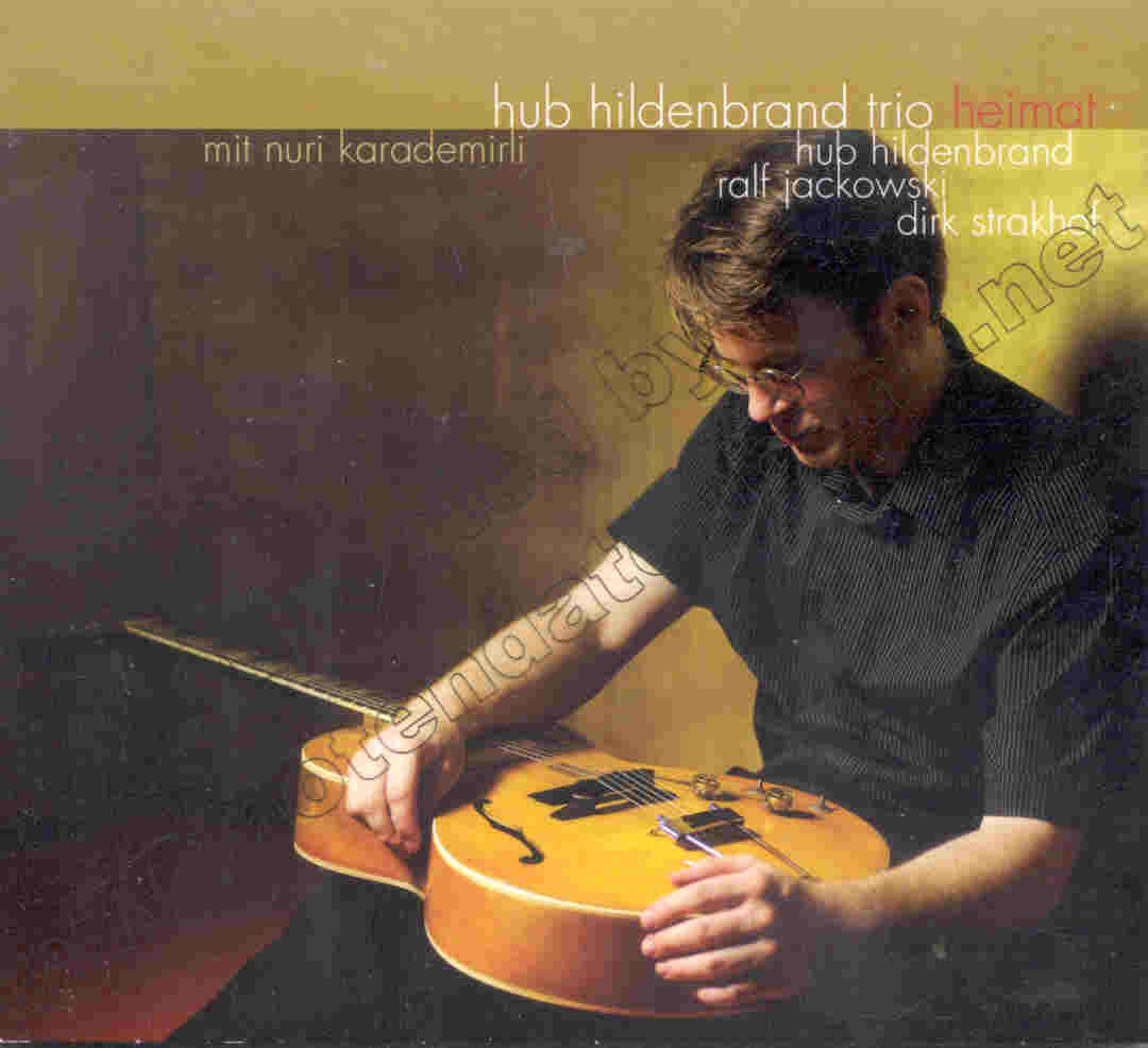 Hub Hildenbrand Trio - Heimat - hier klicken Hub Hildenbrand Trio - Heimat - hier klicken