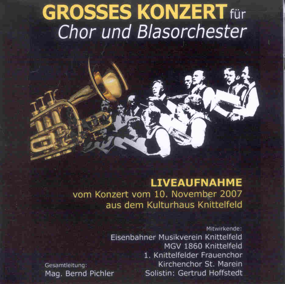 Grosses Konzert fr Chor und Blasorchester 2007 - hier klicken