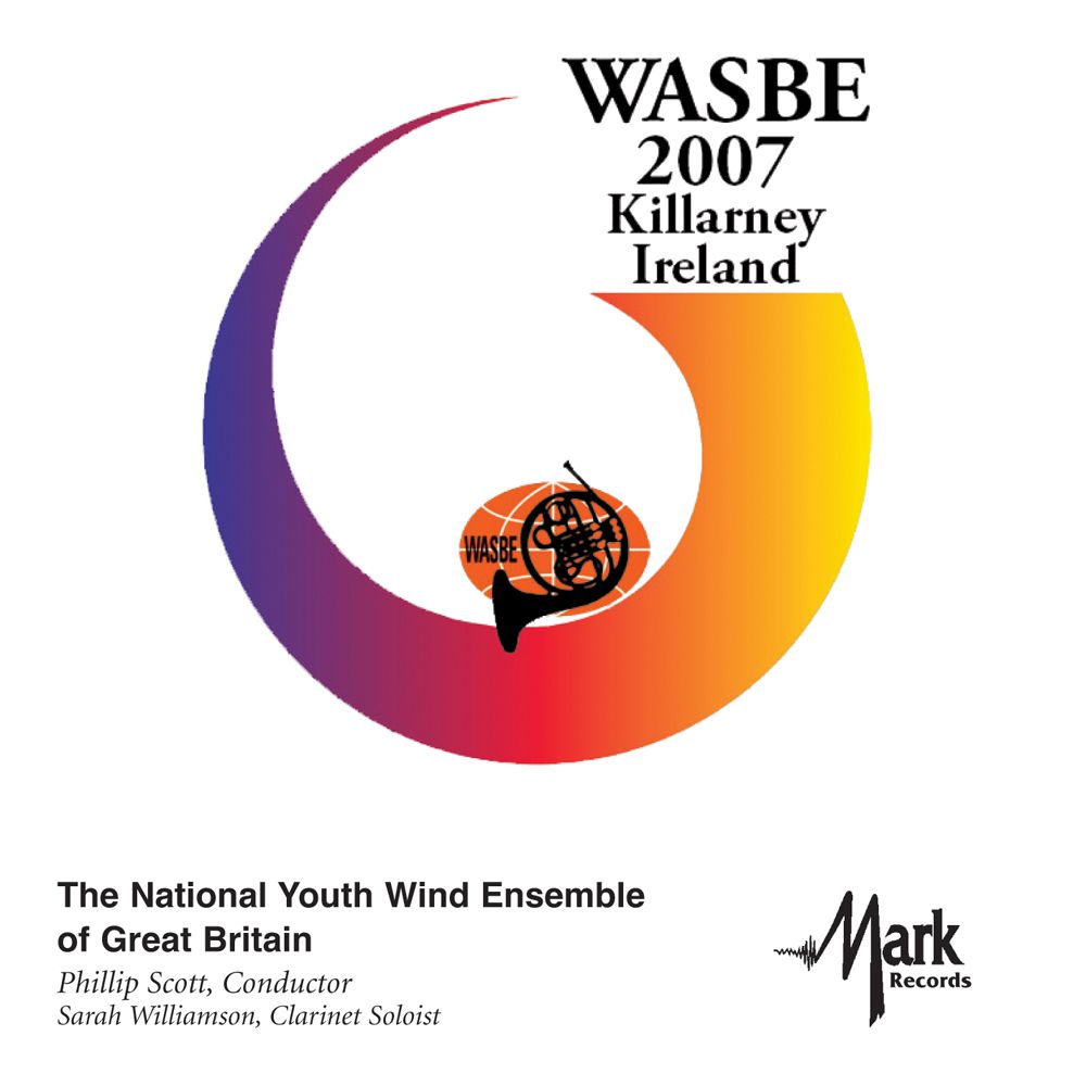 2007 WASBE Killarney, Ireland: The National Youth Wind Ensemble of Great Britain - hier klicken