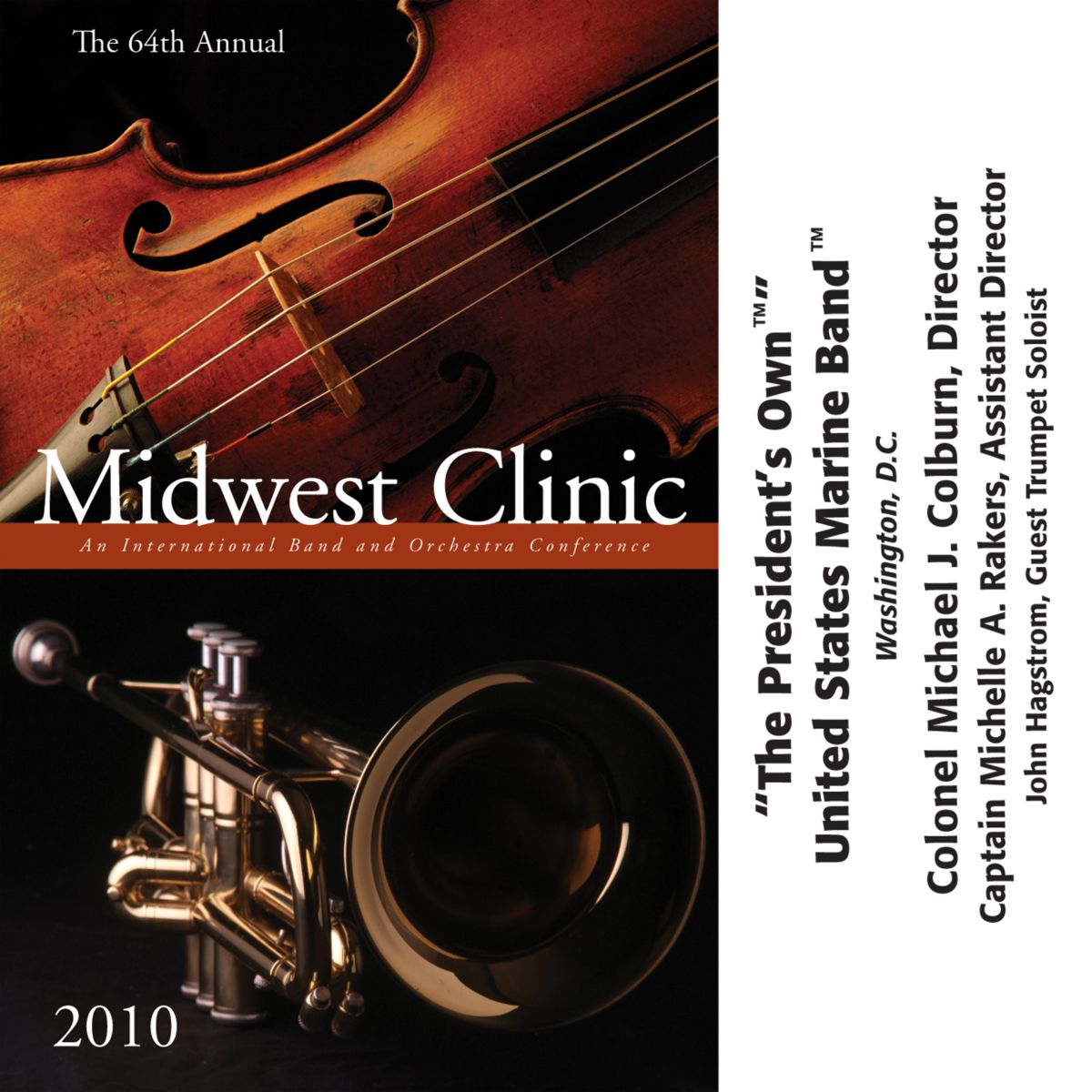 2010 Midwest Clinic: "The President's Own" United States Marine Band - hier klicken 2010 Midwest Clinic: "The President's Own" United States Marine Band - hier klicken