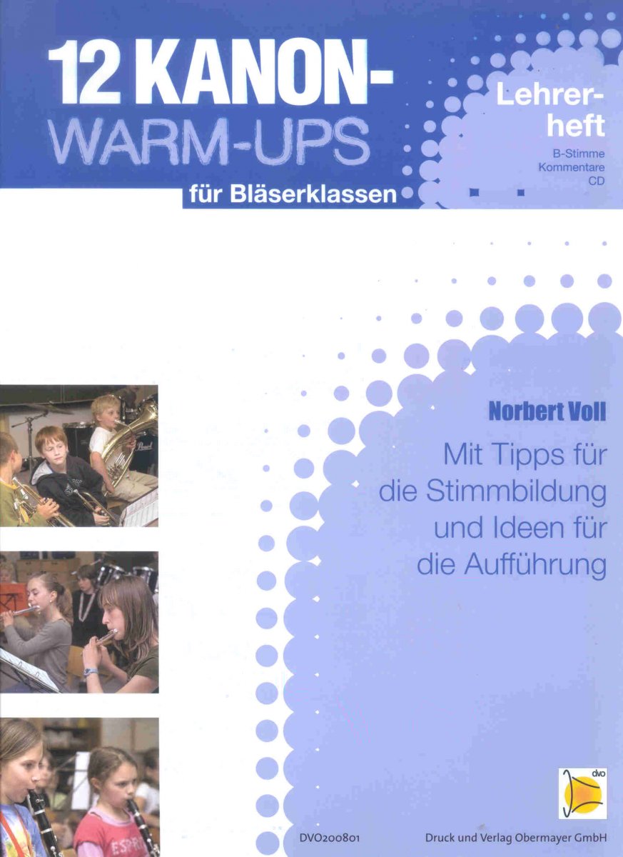 12 Kanon-Warm-Ups für Bläserklassen (Lehrerheft) - hier klicken 12 Kanon-Warm-Ups für Bläserklassen (Lehrerheft) - hier klicken