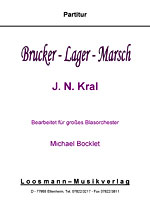 Brucker-Lager-Marsch - hier klicken Brucker-Lager-Marsch - hier klicken
