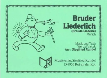 Bruder Liederlich - hier klicken