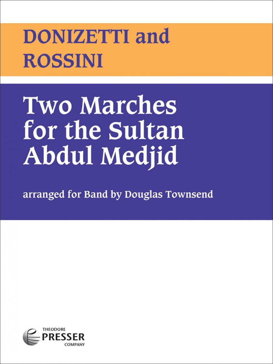 2 Marches for the Sultan Medjid (Two) - hier klicken 2 Marches for the Sultan Medjid (Two) - hier klicken