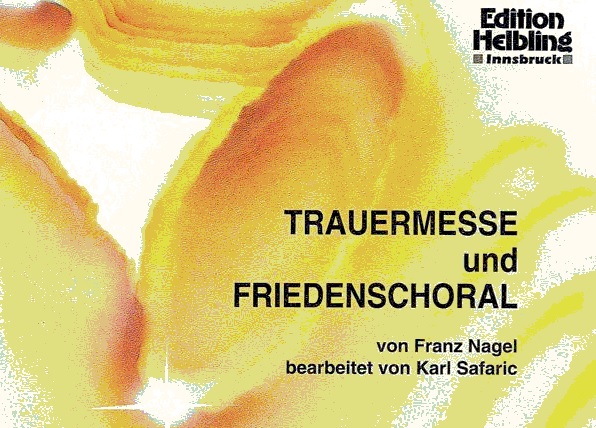 Trauermesse und Friedenschoral - hier klicken Trauermesse und Friedenschoral - hier klicken