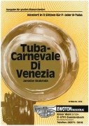 Tuba-Carnevale di Venezia - hier klicken Tuba-Carnevale di Venezia - hier klicken