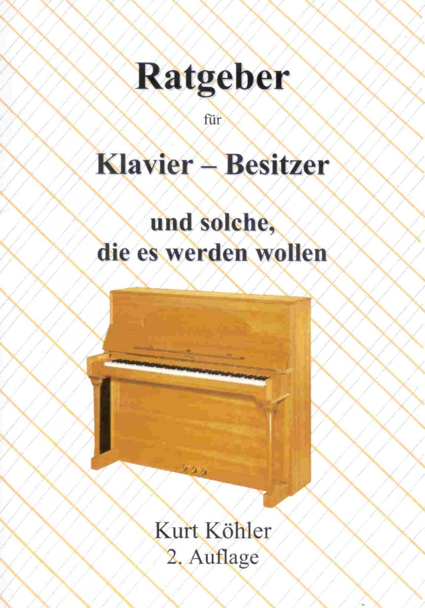 Ratgeber fr Klavier-Besitzer und solche, die es werden wollen - hier klicken