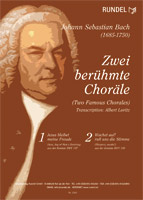 2 berühmte Choräle (Zwei) - hier klicken 2 berühmte Choräle (Zwei) - hier klicken