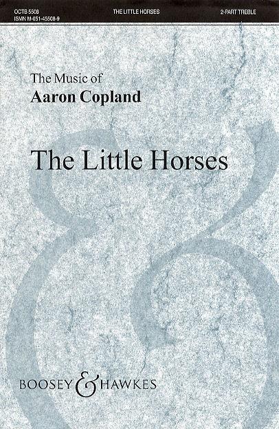 Little Horses, The (#1 from 'Old American Songs II') - hier klicken