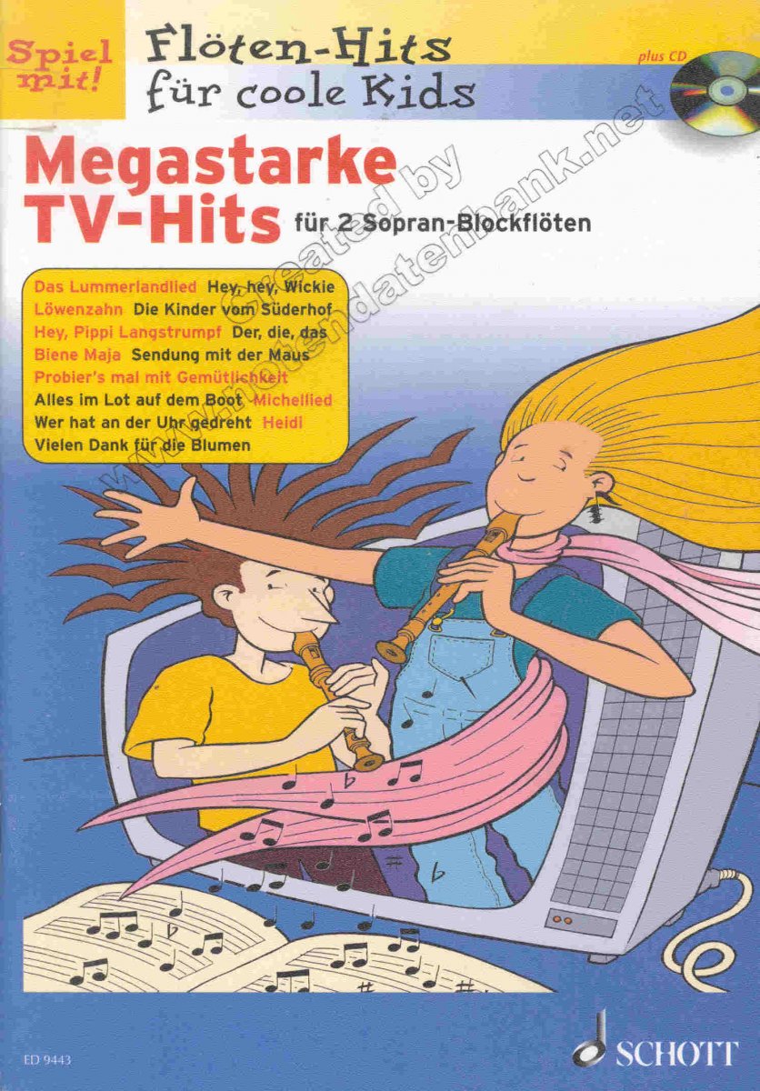Flöten-Hits für coole Kids: Megastarke TV-Hits für 2 Sopran-Blockflöten - hier klicken Flöten-Hits für coole Kids: Megastarke TV-Hits für 2 Sopran-Blockflöten - hier klicken