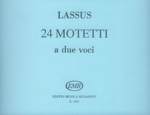24 Motetti a due voci - hier klicken 24 Motetti a due voci - hier klicken