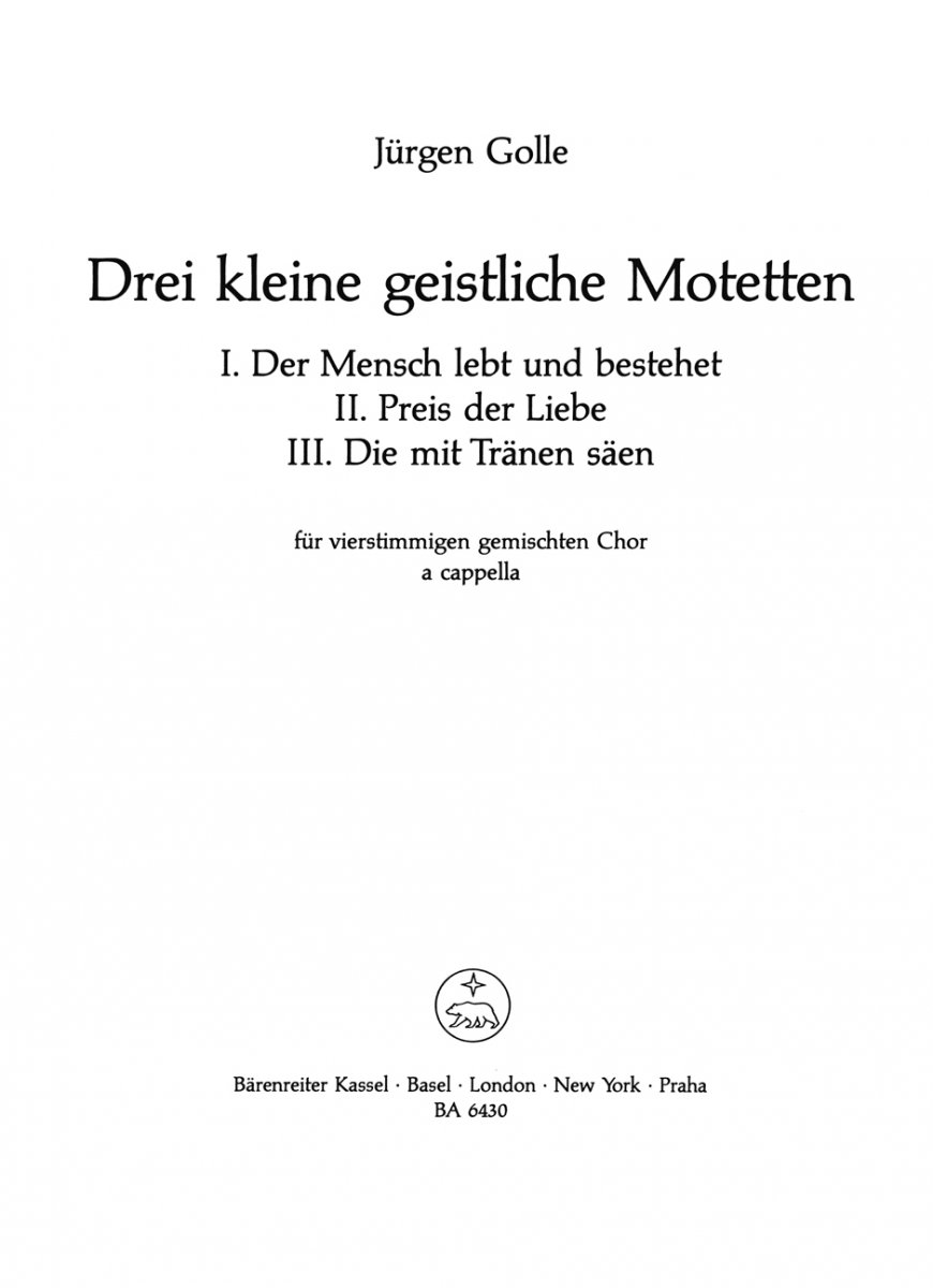 3 kleine geistliche Motetten - hier klicken 3 kleine geistliche Motetten - hier klicken