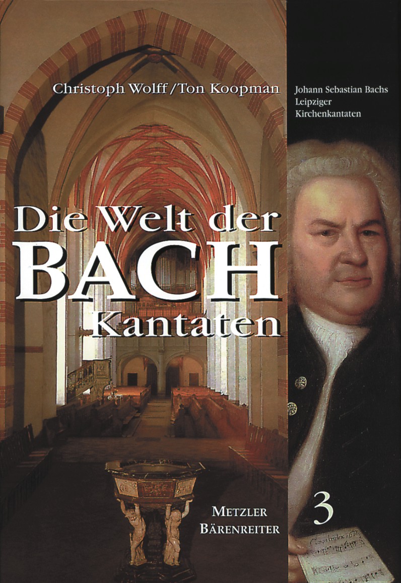 Welt der Bach-Kantaten, Die #3: Johann Sebastian Bachs Leipziger Kirchenkantaten - hier klicken